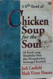Cover Chicken Soup For The Soul 68 Kisah yang membuka Hati dan Mengobarkan Semangat Kembali / Jack canfield
