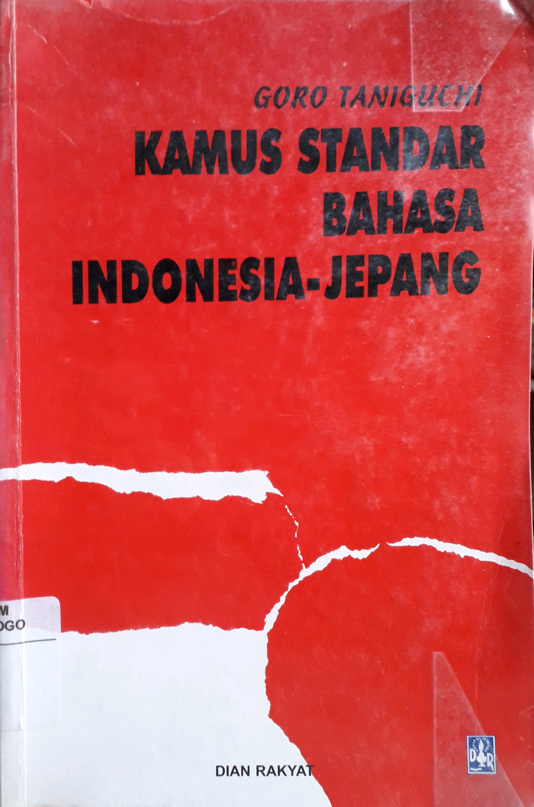 Cover Kamus standar bahasa Indonesia - Jepang / Penulis, Goro Tanguchi