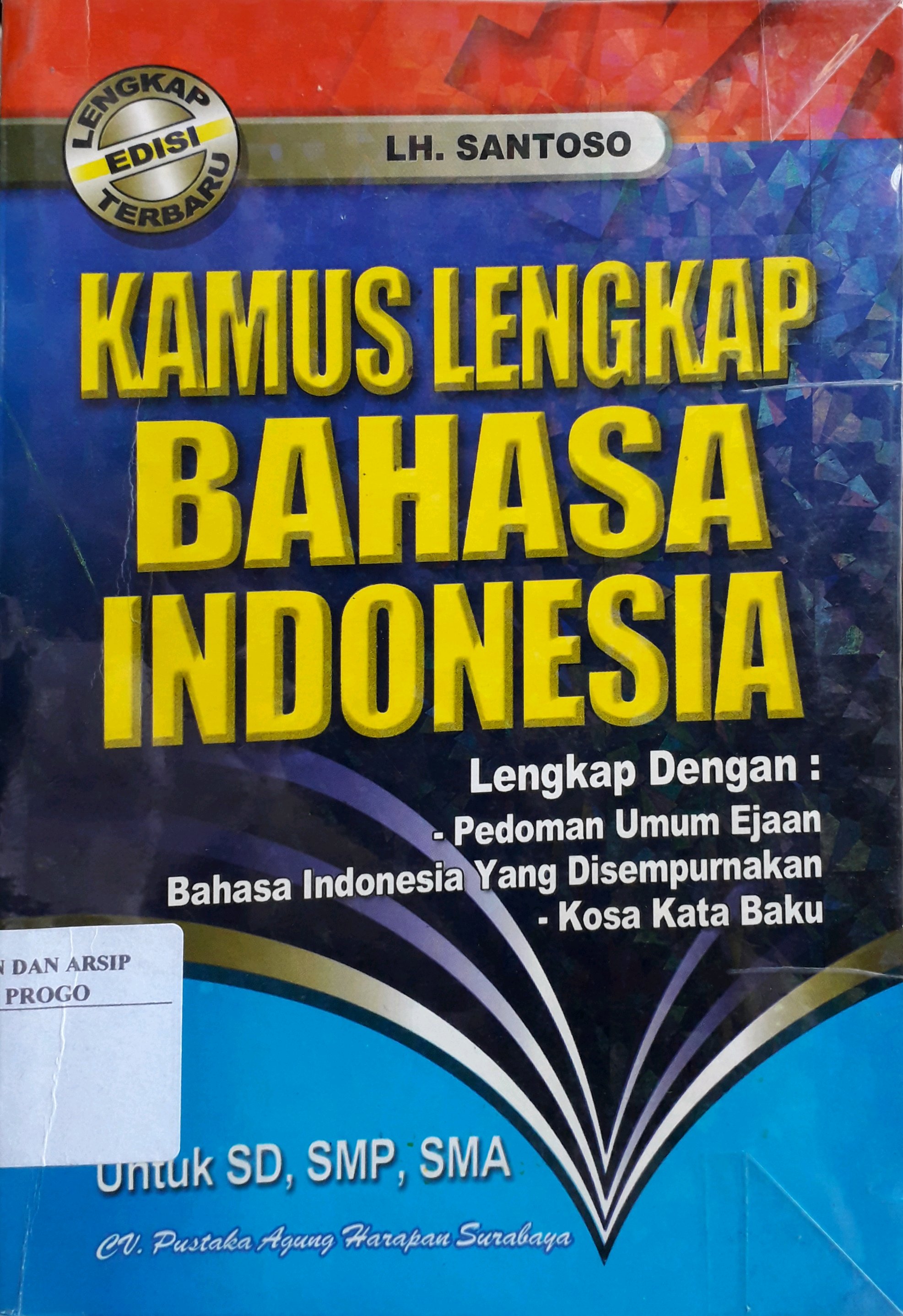 Cover Kamus lengkap bahasa Indonesia / Penulis, LH. Santoso