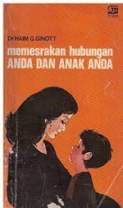 Cover Memesrakan Hubungan Anda dan Anak Anda / Haim G. Ginott