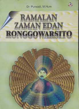 Cover Ramalan Zaman edan Ronggowarsito / Purwadi