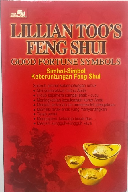 Cover Lillian Too's Fengshui :  Good Fortune Symbols / Lillian Too