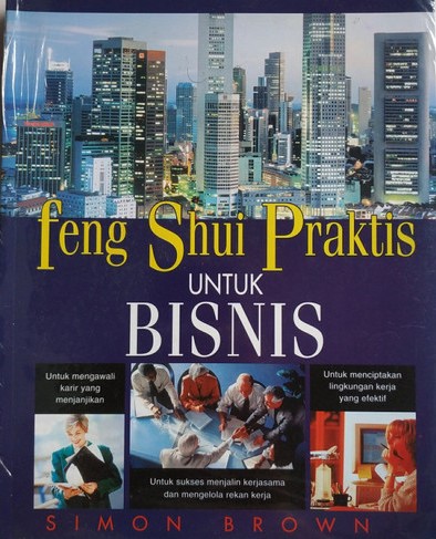 Cover Feng Shui Praktis Untuk Bisnis / Simon Brown
