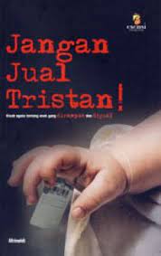 Cover Jangan jual Tristan / Penulis, Afrinaldi