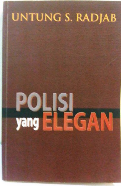 Cover Polisi yang elegan / Penulis, Untung S. Radjab