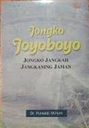 Cover Jongko Joyoboyo :  Jongko Jangkah Jangkaning Jaman / Purwadi
