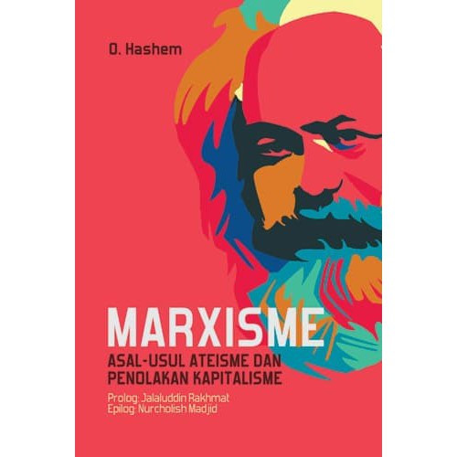 Cover Agama Marxis Asal usul Atheisme dan penolakan Kapitalisme / O Hashem