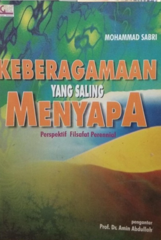 Cover Keberagaman yang Saling Menyapa Perspektif Filsafat Parennial / Mohammad sabri