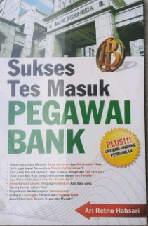 Cover Sukses Tes Masuk pegawai Bank / Ari retno Habsari