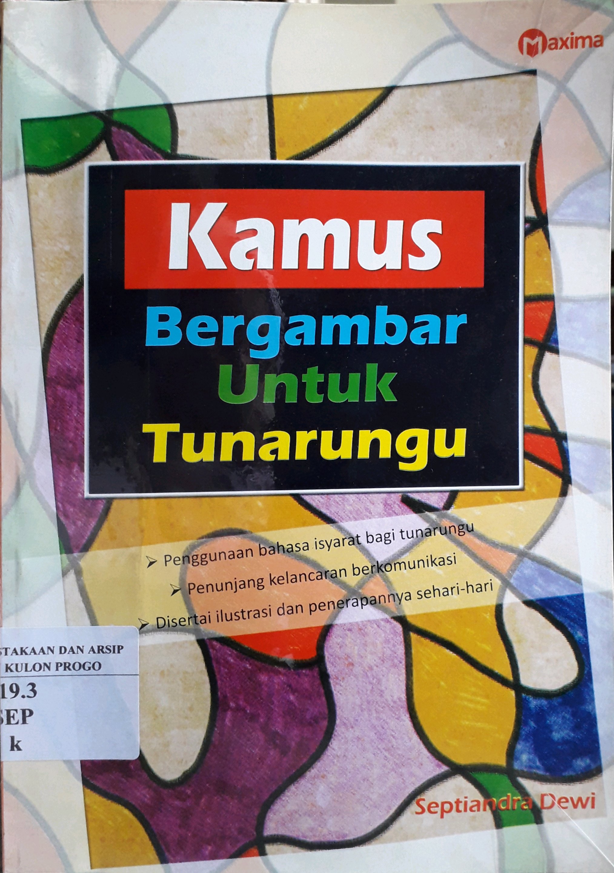 Cover Kamus bergambar untuk tunarungu / Penulis, Septiandra Dewi