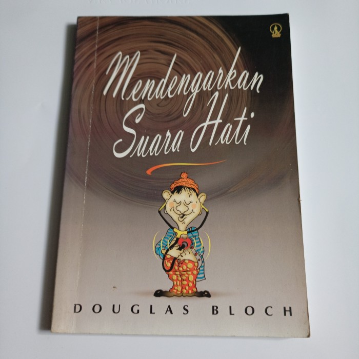 Cover Mendengarkan suara hati / Douglas Bloch ; penerjemah, Siwi Karmadi K., Felicitas Wiji L., Juniriang Zendrato