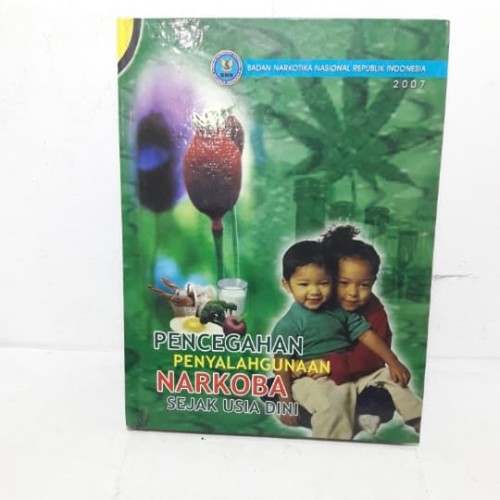 Cover Pencegahan penyalahgunaan narkoba sejak usia dini