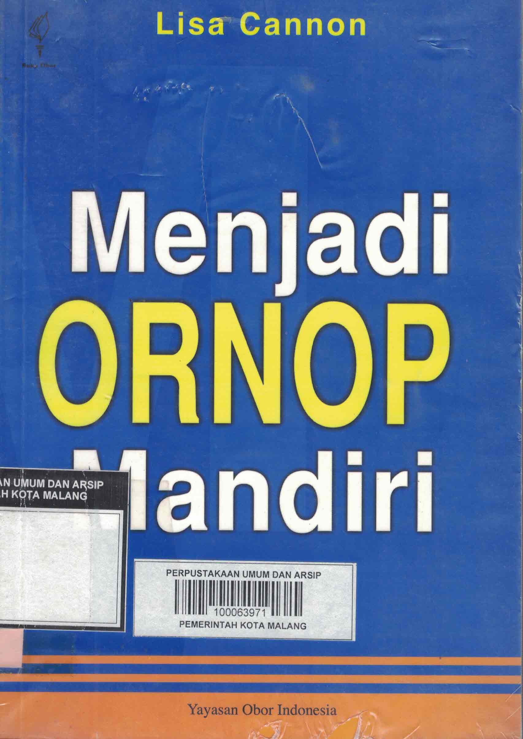 Cover Menjadi ORNOP mandiri :  duapuluh strategi penunjang / Penulis, Lisa Cannon