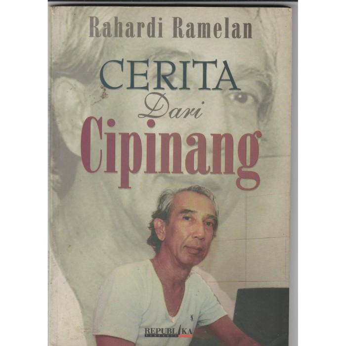 Cover Cerita dari cipinang / Penulis, Rahardi Ramelan