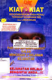 Cover Kiat-kiat mengembangkan rasa peduli terhadap keamanan diri dan lingkungan / Penulis, Achmad Turan
