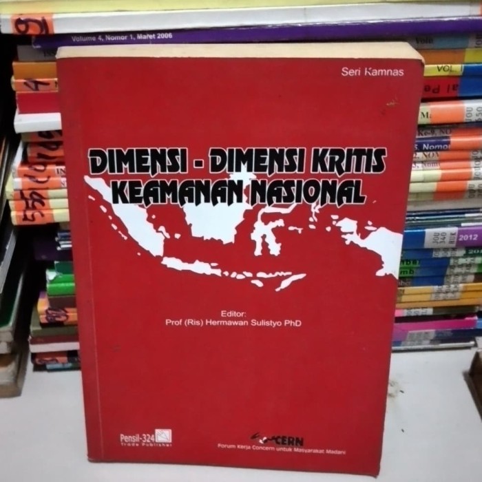 Cover Dimensi-dimensi kritis keamanan nasional
