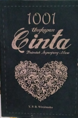 Cover 1001 Ungkapan Cinta Terindah sepanjang Masa / YBPB Wiratmoko