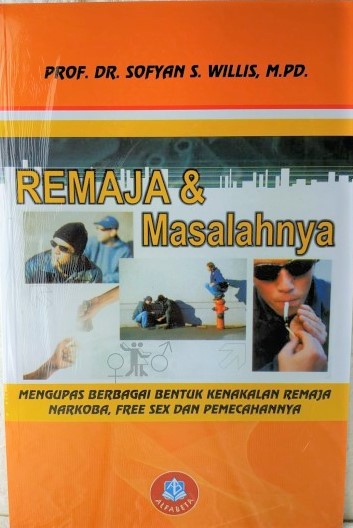 Cover Remaja dan masalahnya / Penulis, Sofyan S. Willis