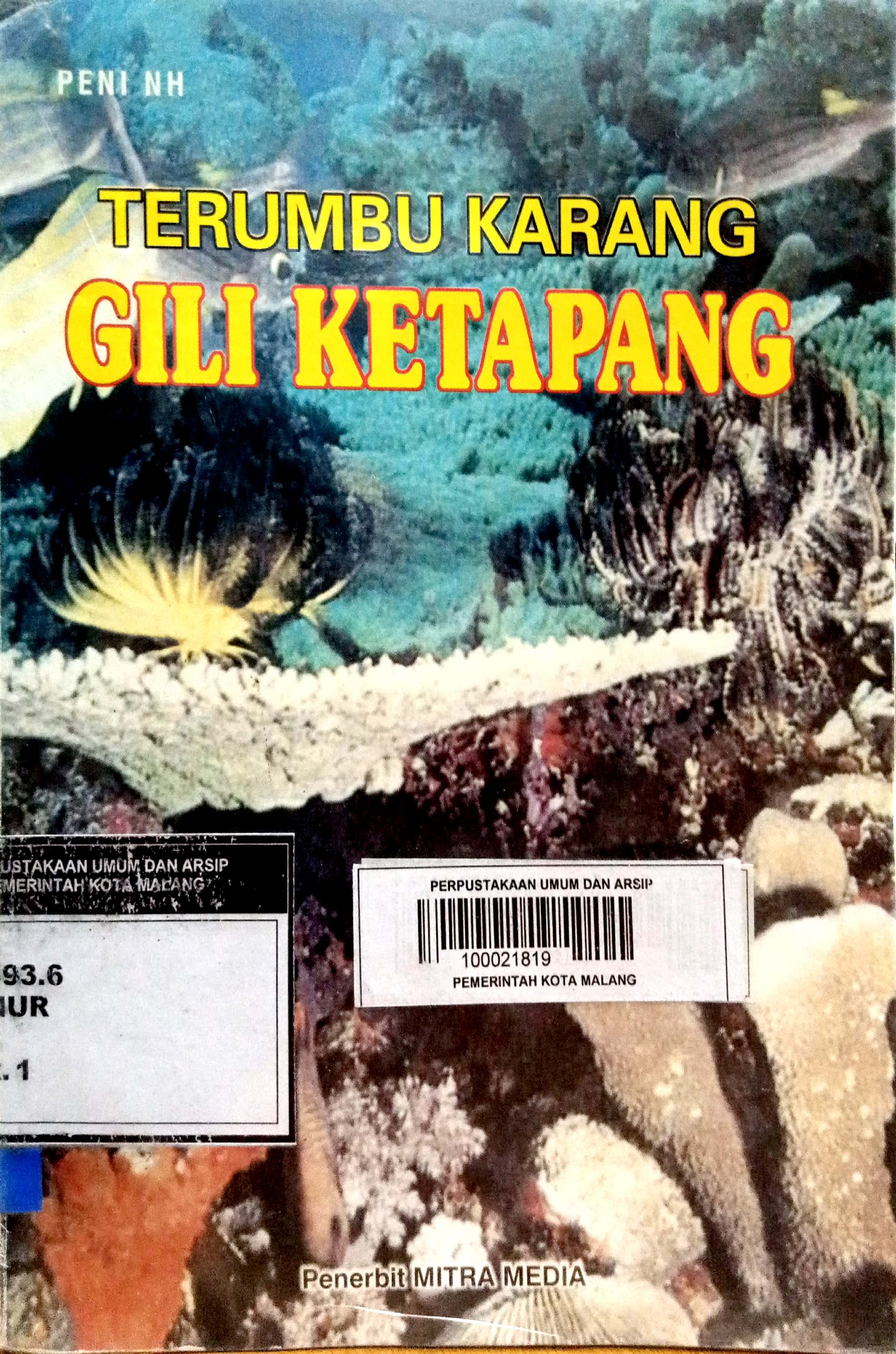 Cover Terumbu karang gili ketapang / Penulis, Peni Nurhidajati