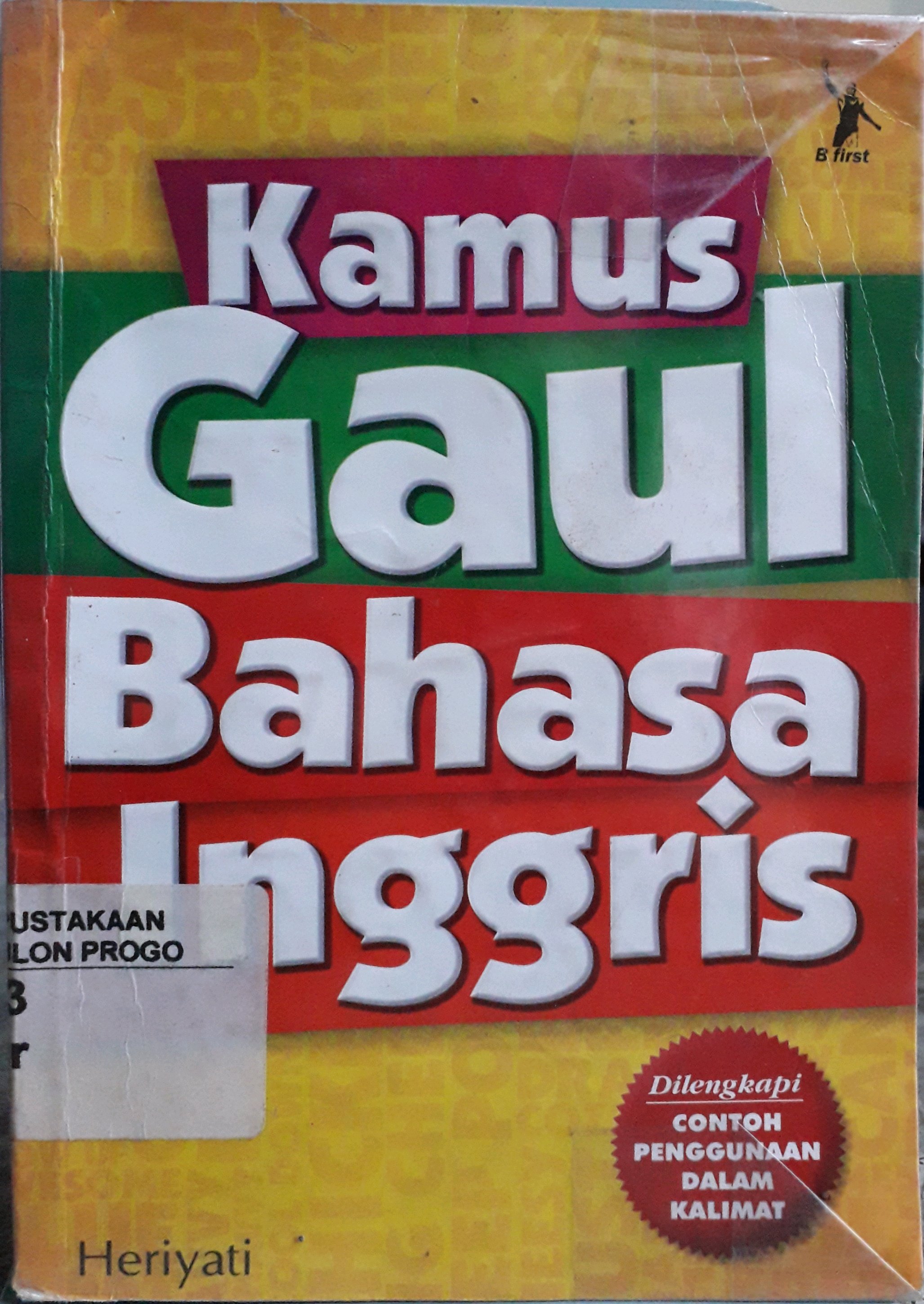 Cover Kamus gaul bahasa Inggris / Penulis, Heriyati