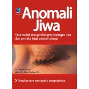 Cover Anomali jiwa / Penulis, Iskandar Junaidi