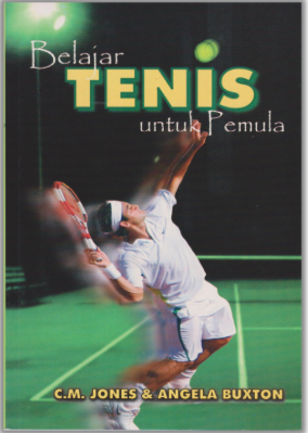 Cover Belajar Tenis untuk Pemula / CM.Jones