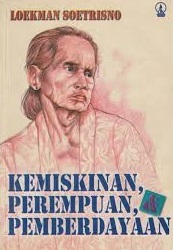 Cover Kemiskinan perempuan dan pemberdayaan / penulis, Loekman Soetrisno