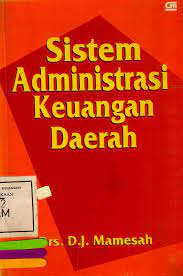 Cover Sistem administrasi keuangan daerah / penulis, D.J. Mamesah