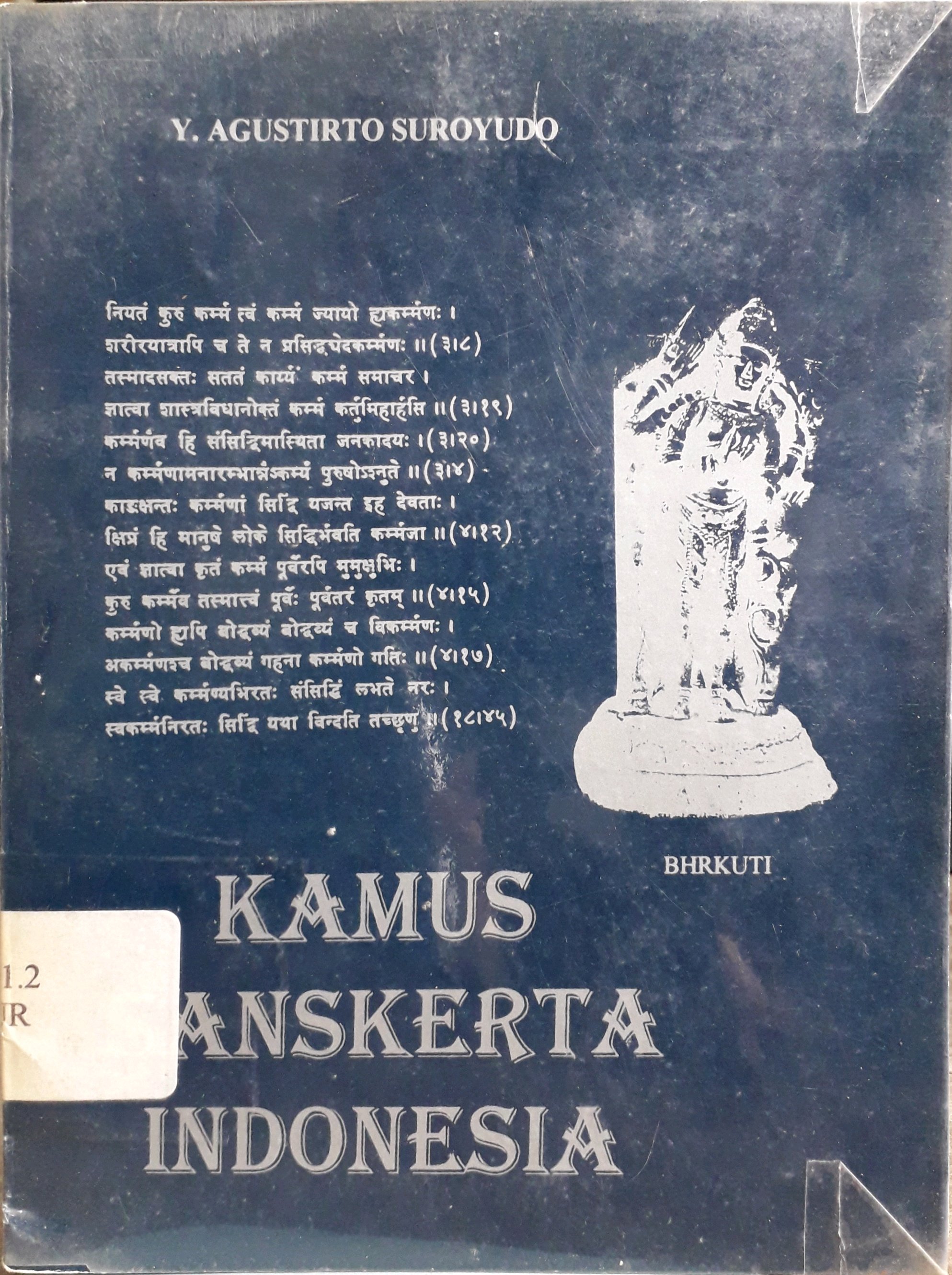 Cover Kamus Sanskerta Indonesia / Penulis, Y. Agustirto Suroyudo
