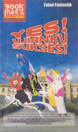 Cover YES! Ujianku Sukses! / Fatan Fantastik