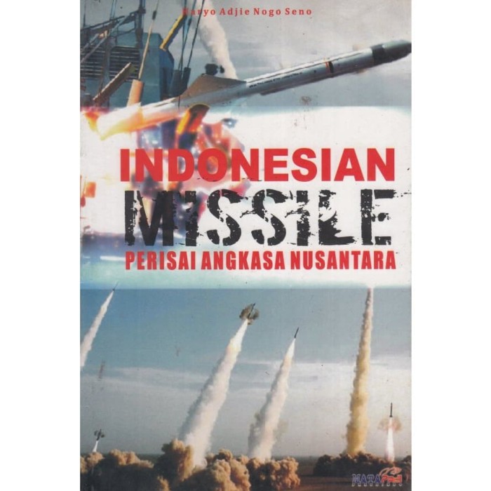 Cover Indonesian missie perisai angkasa nusantara / penulis, Haryo Adjie Nogo seno