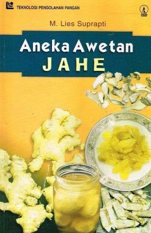 Cover Aneka Awetan JAHE / Ir.M. Lies Suprapti (-)