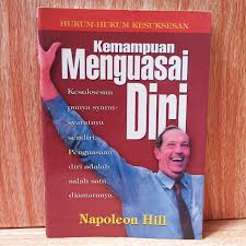 Cover Hukum-hukum kesuksesan :  Kemampuan Menguasai Diri / Napoleon Hill