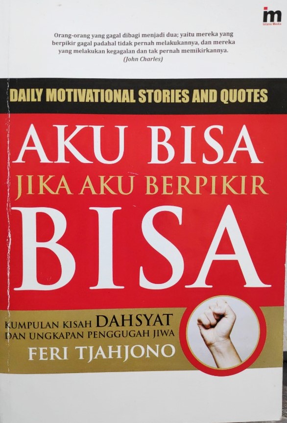 Cover Aku bisa jika aku berpikir bisa! / Feri Tjahjono