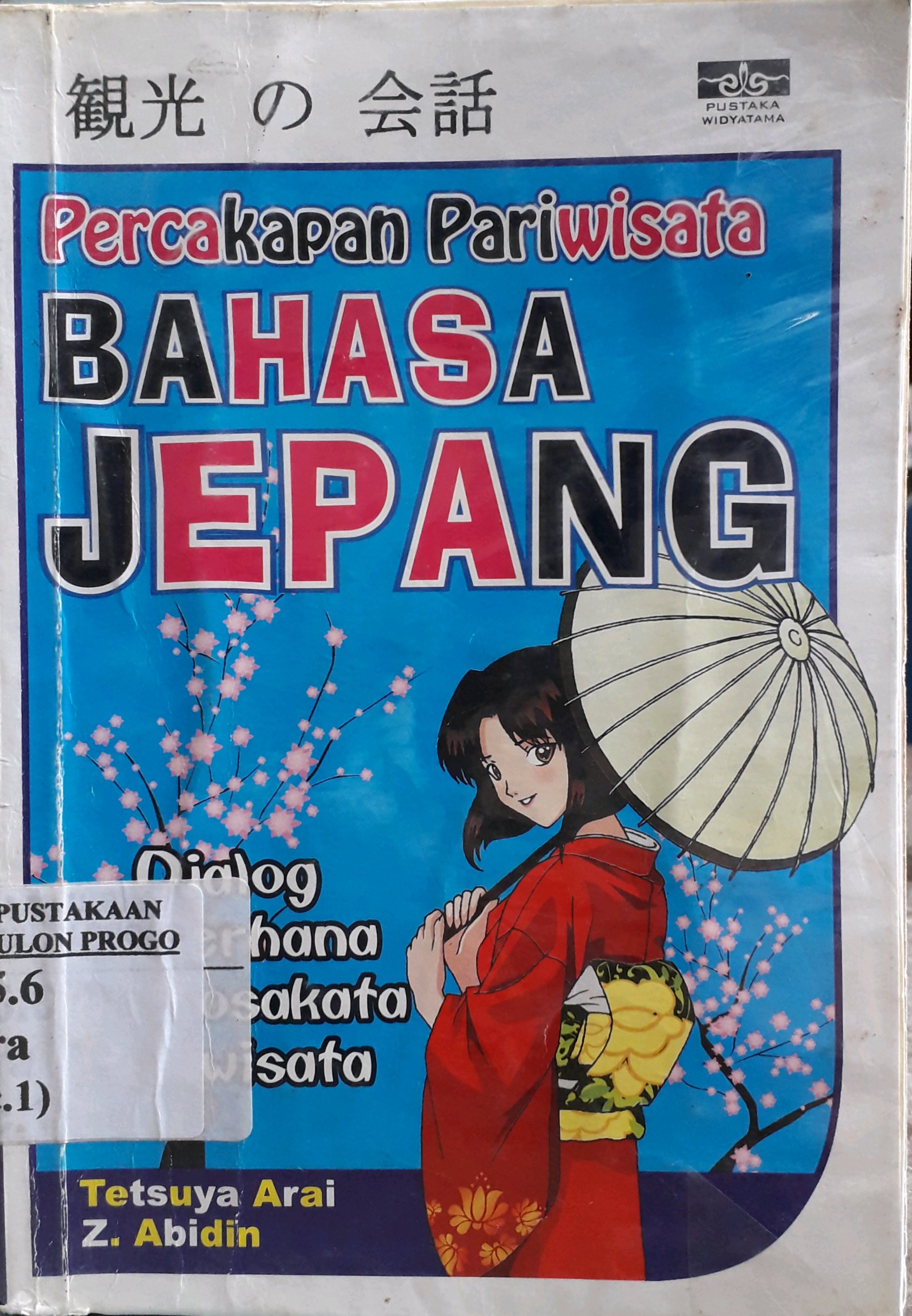 Cover Percakapan pariwisata Bahasa Jepang / Penulis, Tetsuya Arai, Z.Abidin