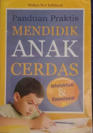 Cover Panduan Praktis Mendidik Anak Cerdas / Widian Nur Indriyani