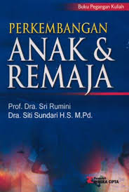 Cover Perkembangan anak dan remaja :  buku pegangan kuliah / Sri Rumini , Siti Sundari H.S