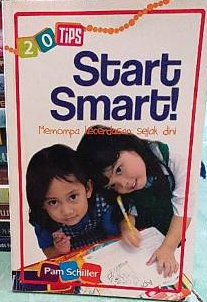 Cover 20 tips start smart memompa kecerdasan sejak dini / Pam Schiller ; penerjemah, Damaring Tyas, Wicahyaning Putri