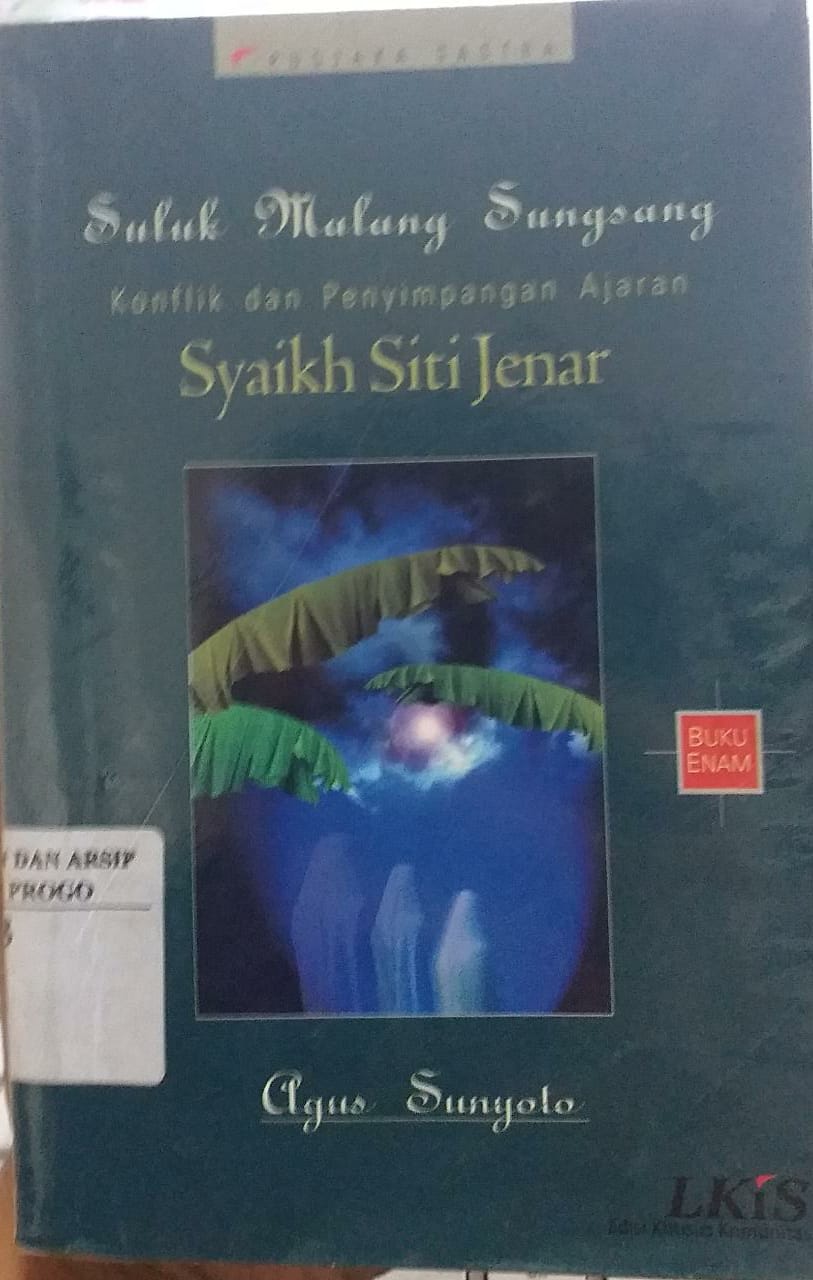 Cover Suluk Malang Sungsang Konflik dan Penyimpangan Ajaran Syaikh Siti Jenar Buku 6 / Agus Sunyoto