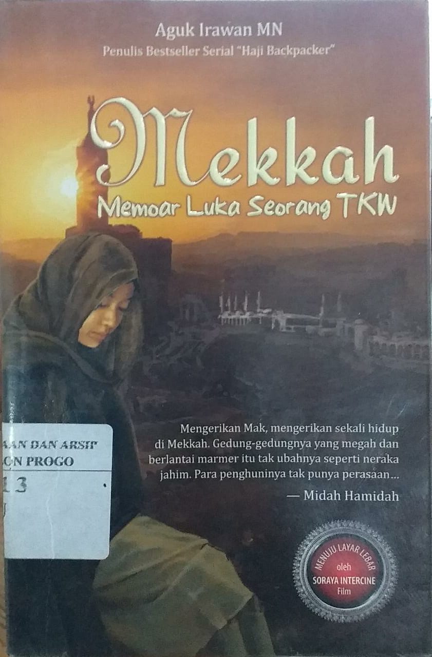 Cover Mekkah Memoar Luka Seorang TKW / Aguk Irawan MN