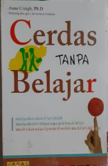 Cover Cerdas Tanpa Belajar / Anne Craigh