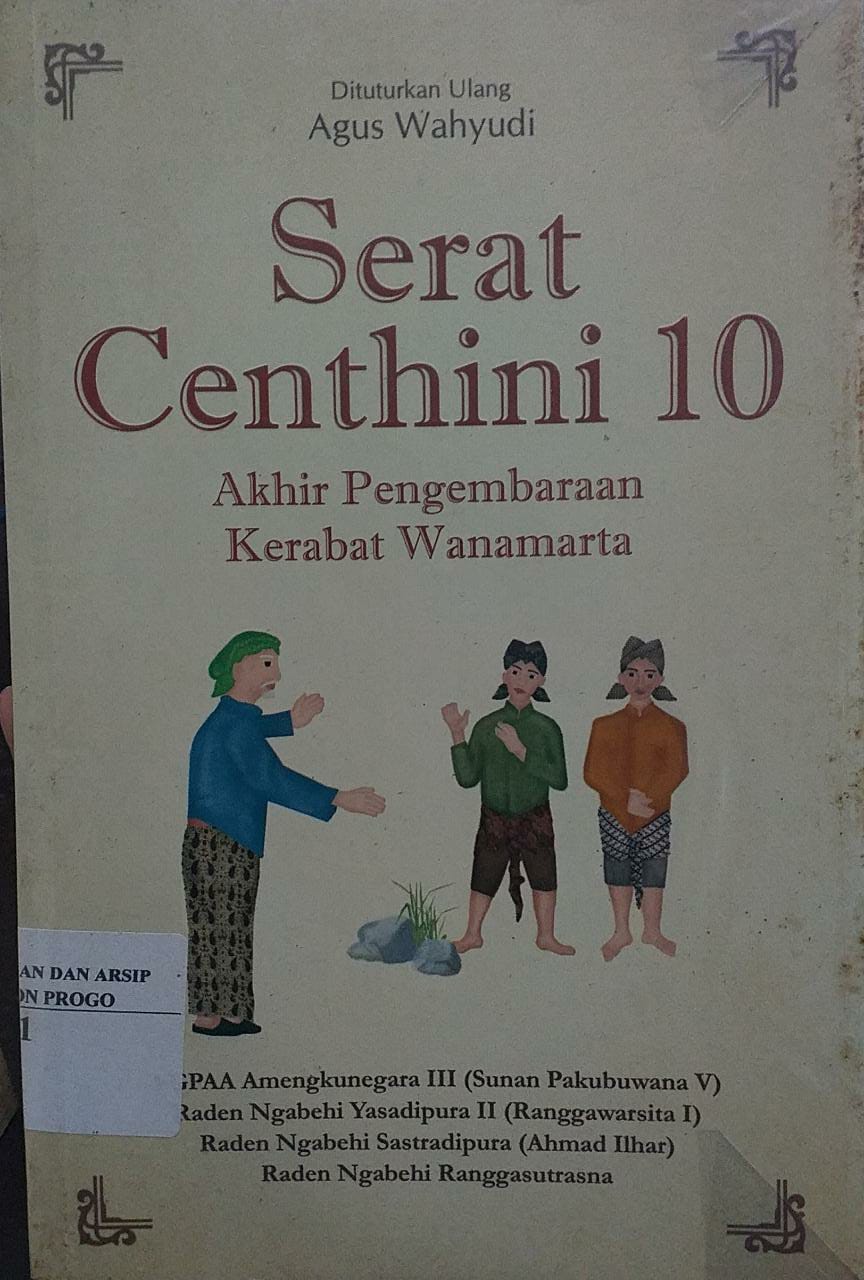 Cover Serat Centhini 10 Akhir Pengembaraan Kerabat Wanamarta / Agus Wahyudi ; Penyunting Tri Admojo